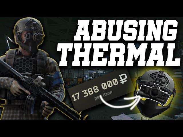 ABUSING T-7 THERMAL GOGGLES - Escape From Tarkov