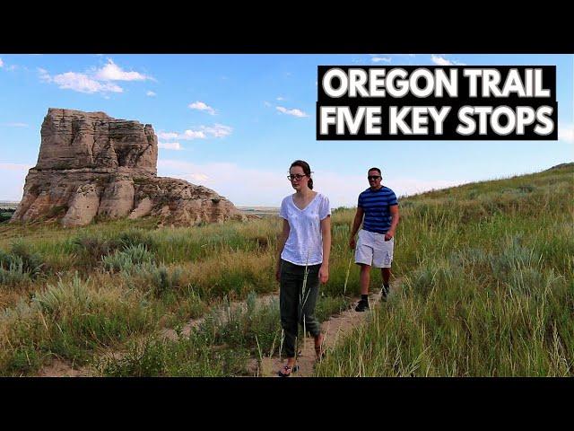 Oregon National Historic Trail - Five Key Locations (Vlog)