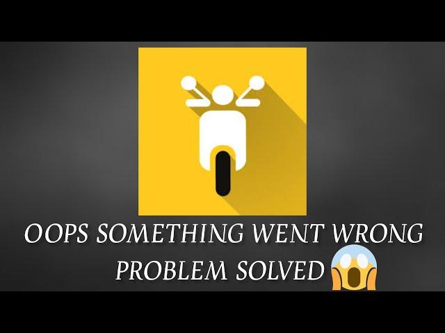 Solve "Rapido" App Oops Something Went Wrong Please Try Again Later Problem |SR27SOLUTIONS