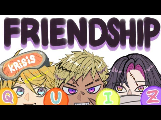 【Friendship Quiz】Do Krisis know each other?? Revenge #Krisis1Year【NIJISANJI EN | Vezalius Bandage】