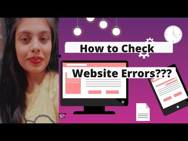 How to Check Website Errors?