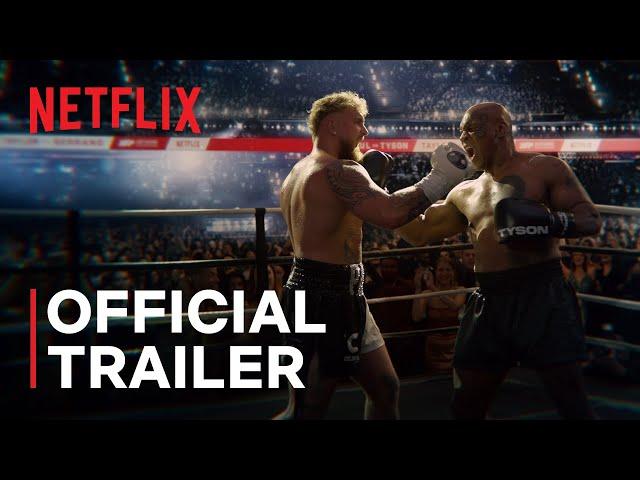 Jake Paul vs. Mike Tyson | Official Trailer | Netflix