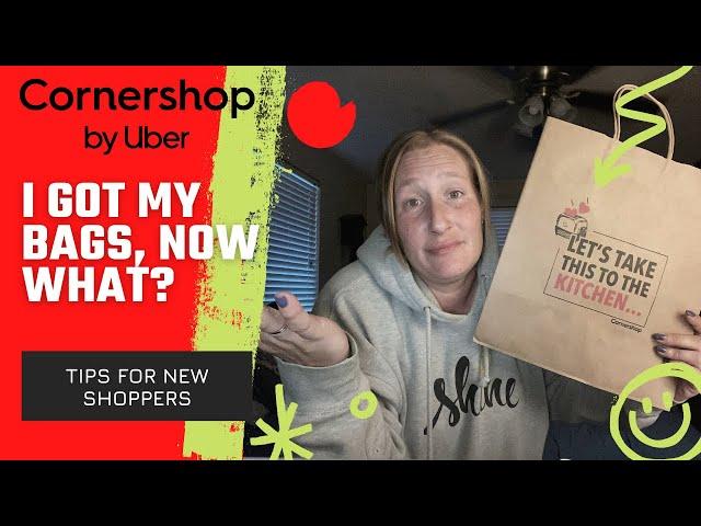 Cornershop by Uber| Helpful Tips For New Cornershop Shoppers| How to Request More Cornershop Bags |