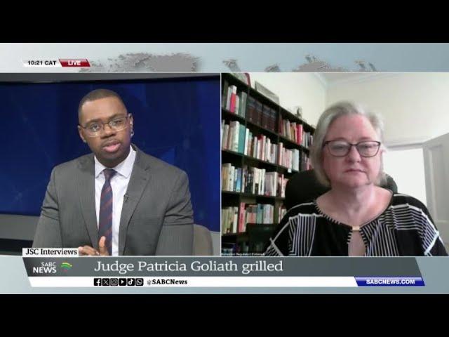 JSC Interviews | Judge Patricia Goliath grilled