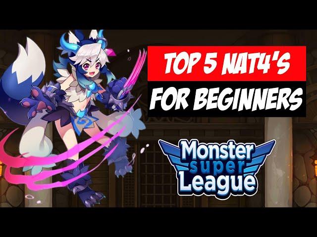 Top 5 Nat4's For Beginners! | Monster Super League