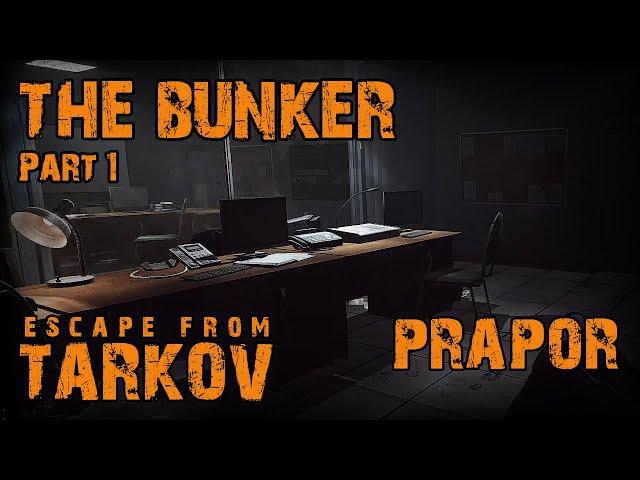 Tarkov | The bunker - Part 1 | Quest Prapor