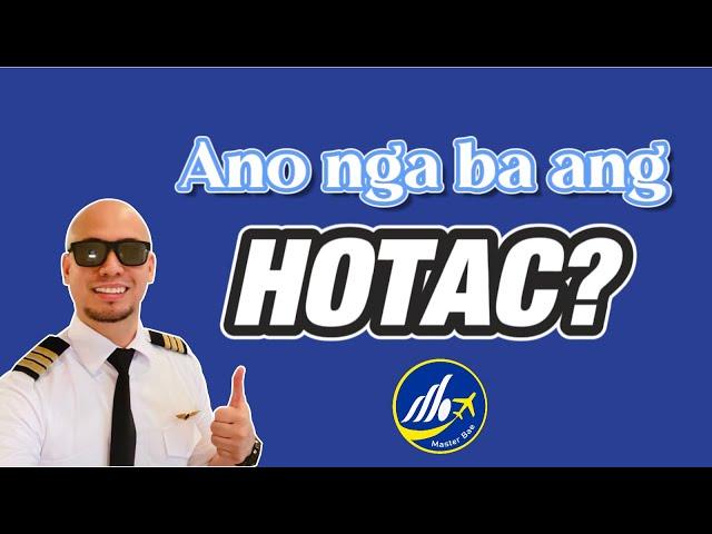 Ano nga ba ang HOTAC sa Aviation lingo? #Loadmaster