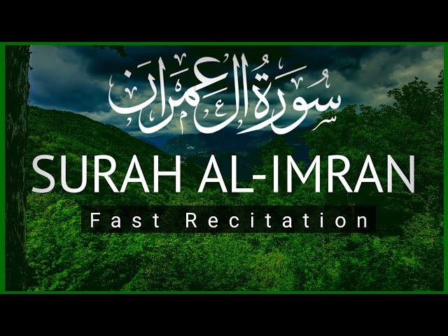 Surah Al-Imran Most Beautiful Recitation | Fast And Speedy Recitation | Lofi Quran | Al Quran