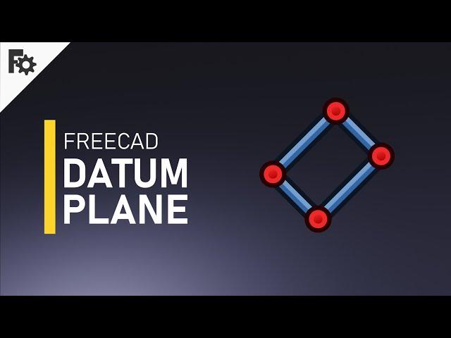 FreeCAD 0.19 - Datum Plane