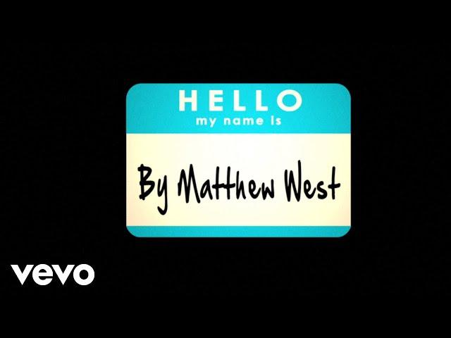 Matthew West - Hello, My Name Is (Lyrics)