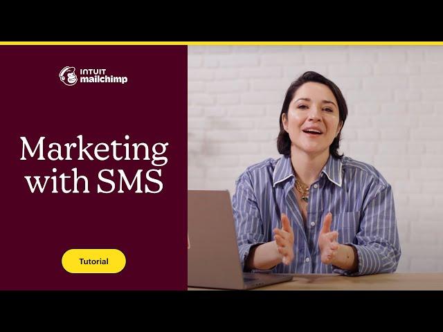 Get Started With SMS Marketing in Mailchimp