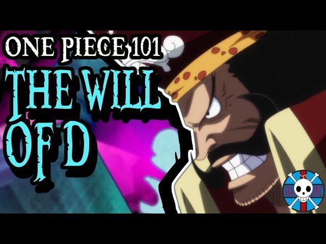 The Will of D Explained | One Piece 101