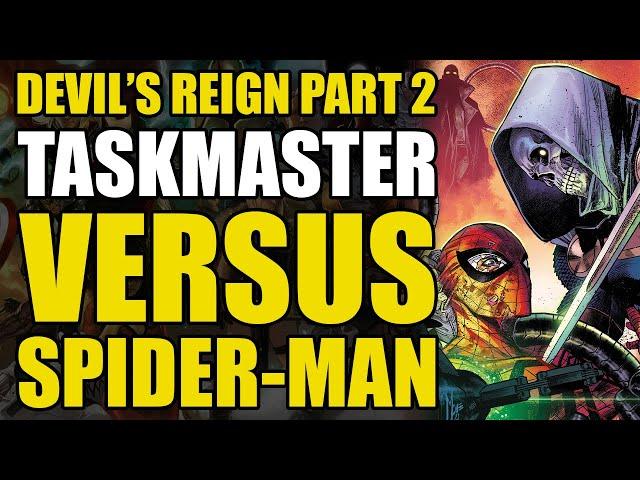 Spider-Man vs Taskmaster: Devil’s Reign Part 2 | Comics Explained