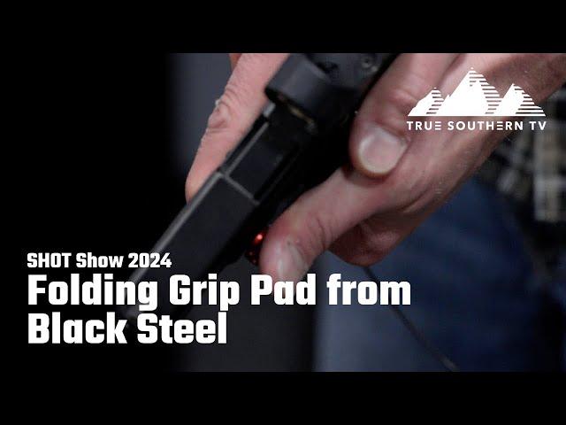 SHOT Show 2024: Black Steel Folding Grip Pad - Control Your Recoil with this awesome device!