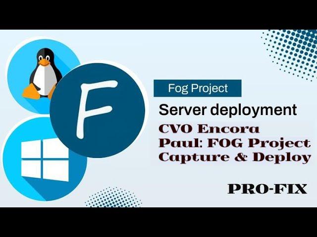 Capture and Deploy (Fog project) | How to create Windows & Ubuntu image | Deploy Image to PC or VM