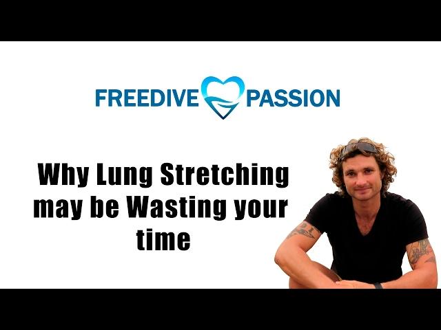 Why Lung Stretching may be wasting your time | Pre season training for Freediving