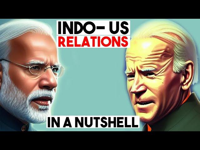 India-US relations in a Nutshell | World Affairs Files