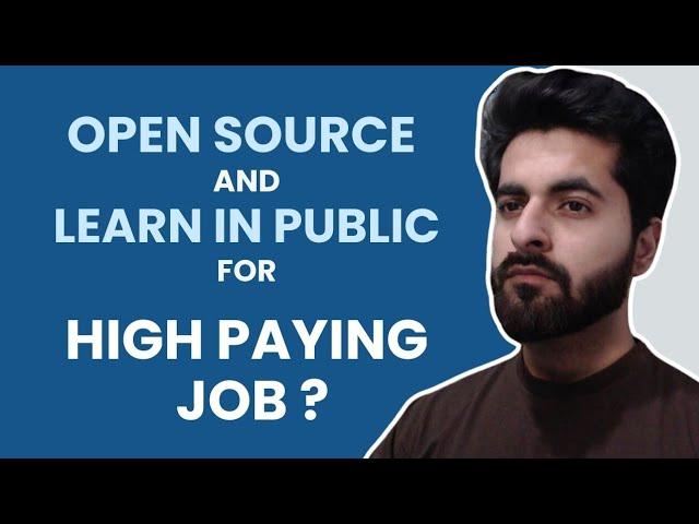 Open Source Contribution & Learn in Public For Job ?