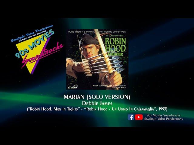 Marian (Solo Version) - Debbie James ("Robin Hood: Men In Tights", 1993)