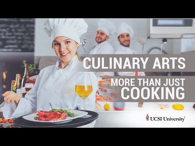 Culinary Arts – More Than Just Cooking!