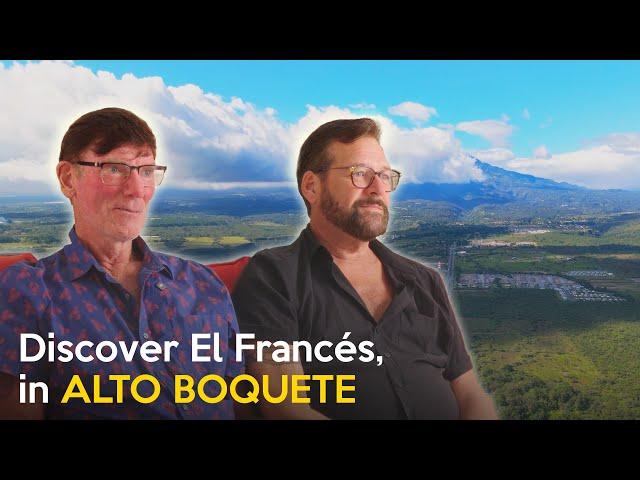 Edd and Doug Found Their PARADISE in EL FRANCES (South of Boquete)