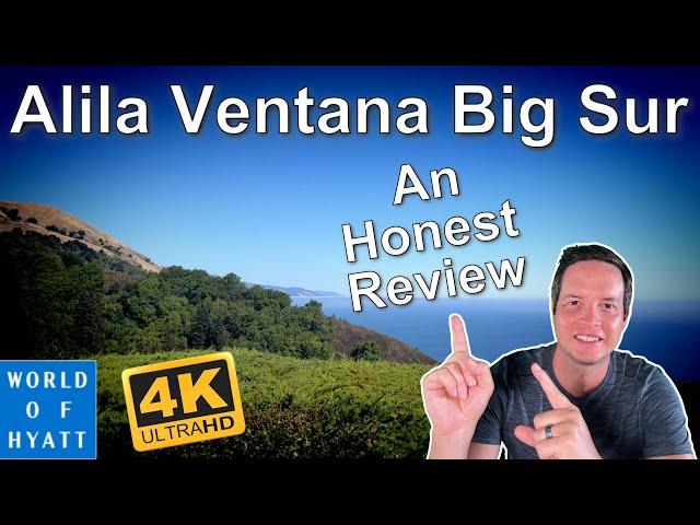 An Almost Perfect Resort - COMPLETE REVIEW - World of Hyatt - Alila Ventana Big Sur