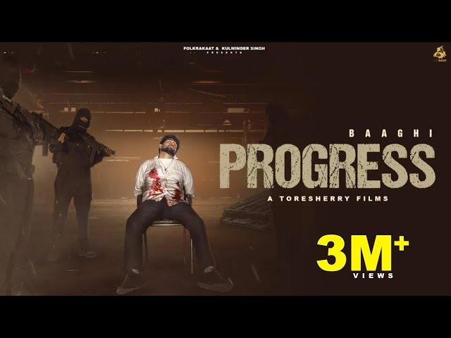 Progress (Official Song) Baaghi || Punjabi songs 2024 || Punjabi song 2024 || Folk Rakaat