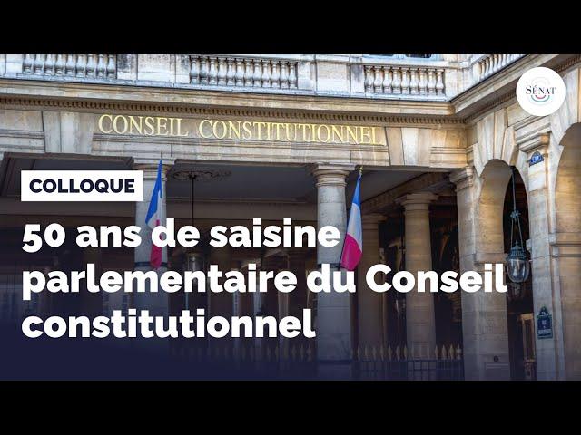 50 ans de saisine parlementaire du Conseil constitutionnel