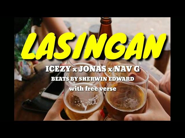 LASINGAN BY ICEZY x JONAS x NAV G