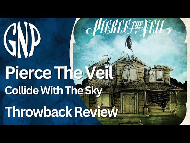 Pierce The Veil "Collide With The Sky" | Throwback Review