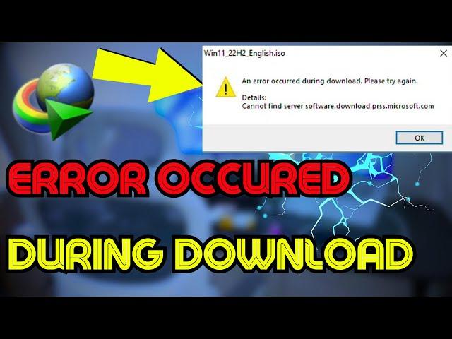 Fix An error occurred during download in (IDM) | Internet Download Manager Error