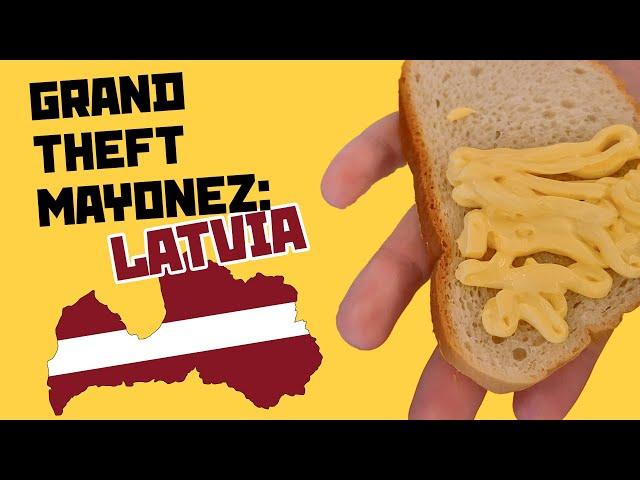 Grand Theft Mayonnaise: Latvia (Mayonez Man rating top 9 mayonezes)