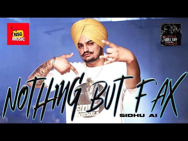 Nothing but Fax 4K Sidhu Moosewala Ai SKILL LIFE Latest Punjabi Song 2024 Mani Longia