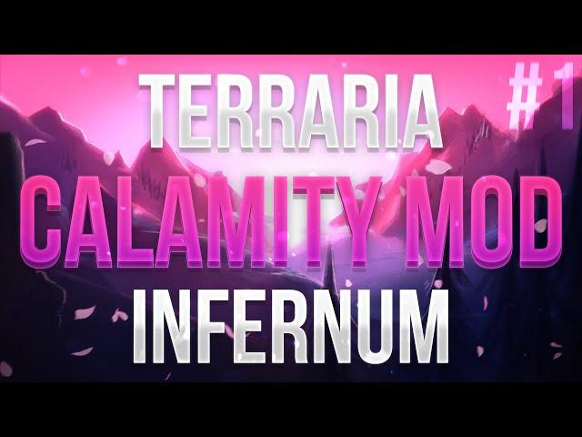 Terraria Calamity Infernum Mod #1