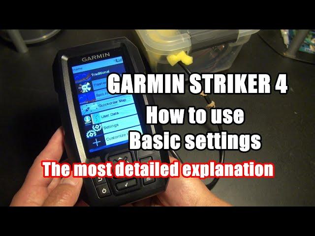 Fish finder how to set up basic settings  GARMIN Striker 4  it's the best $100 rang on the market