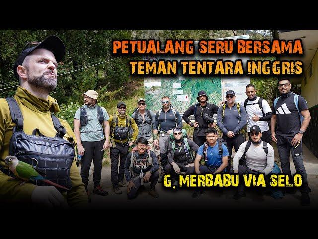 MENDAKI GUNUNG MERBABU BERSAMA TEMAN DARI TENTARA INGGRIS