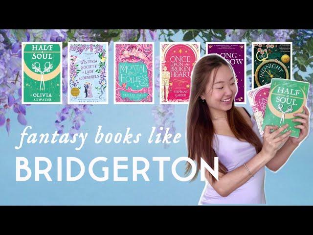 fantasy books to read if you like bridgerton  (for bridgerton fans who need some *magic*)