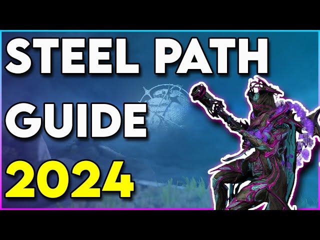 Warframe Steel Path Guide 2024