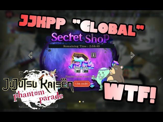 WTF! Secret Shop Appears What You Should Or Shouldn't Get Jujutsu Kaisen Phantom Parade "Global""