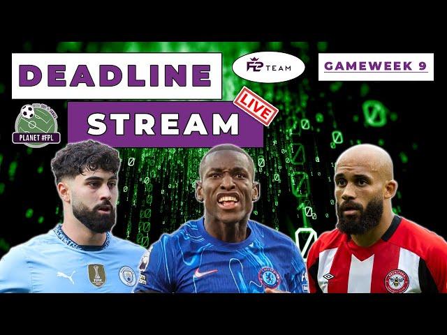 The Planet FPL GW9 Deadline Stream Live! In Partnership With FPL Team | Planet FPL 2024/25