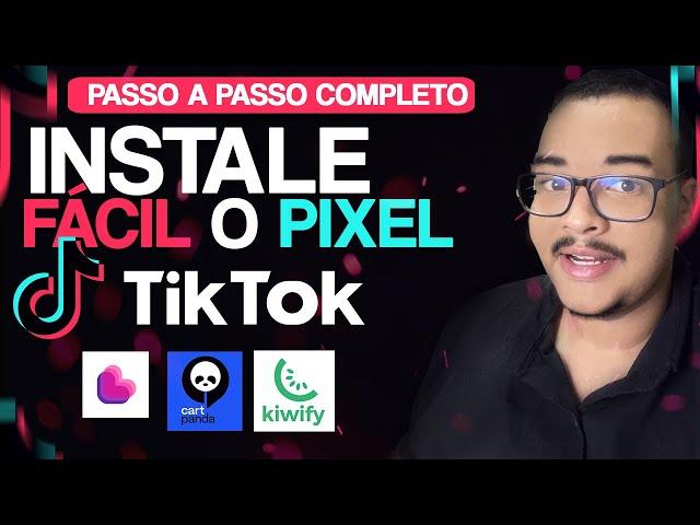 COMO CRIAR E INSTALAR O PIXEL DO TIKTOK EM 2024 EM 5 MINUTOS - PASSO A PASSO