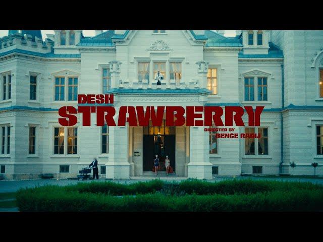 DESH -  STRAWBERRY (Official Music Video)