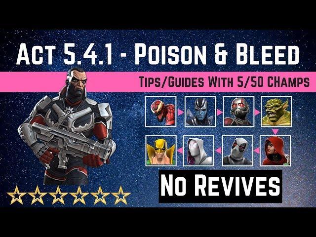 MCOC: Act 5 4 1-Bleed & Poison Path Tips/Guide  - No Revives with 5 50 champs