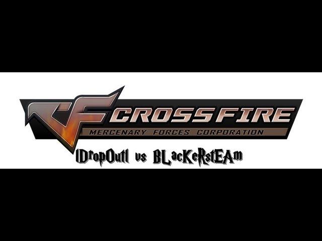[CrossFirePH] lDropOutl vs BLacKeRstEAm Clan Match