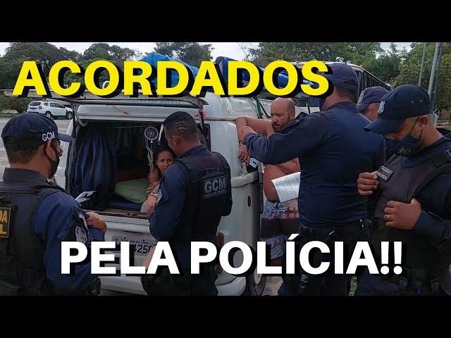 POLICIA DEU ENQUADRO GERAL NOS MOTORHOMES!!! Arraial D´ajuda - Mandados embora pela POLICIA!! ep.33