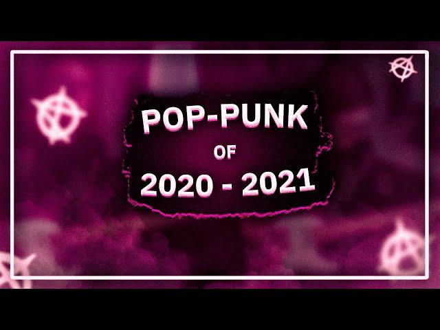 ALMOST EVERY POP-PUNK SONG IN 2020 - 2021 / ПОЧТИ КАЖДЫЙ ПОП-ПАНК ТРЕК В 2020 - 2021