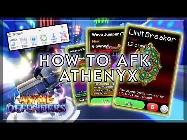 How To AFK Farm Limit Breaker, Wave Jumper, Tether & Many More | [ ATHENYX] Anime Defenders