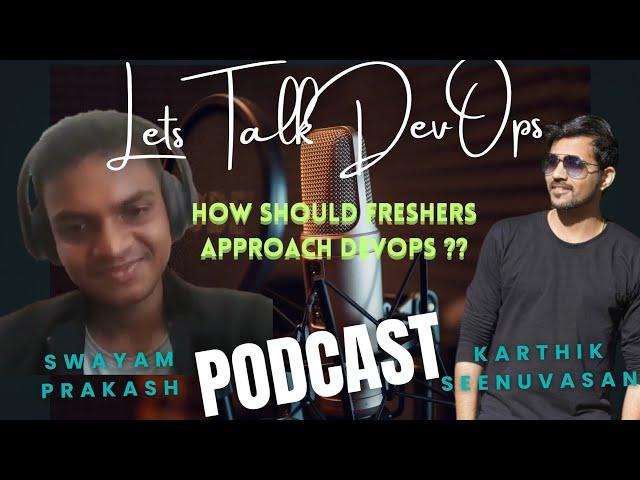 Freshers, Stop Doing This If You Want a DevOps Job | Lets Talk DevOps Podcast | EP - 01