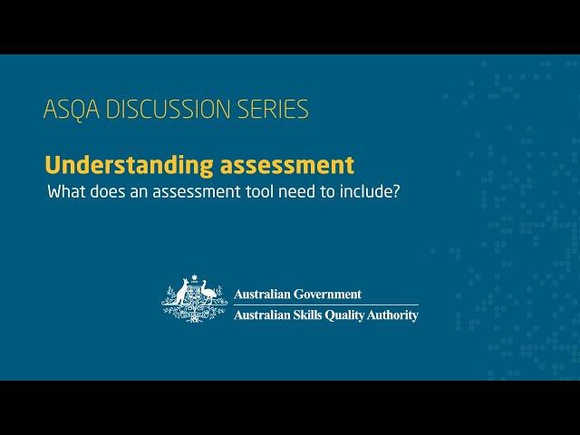 Assessment: what does an assessment tool need to include?