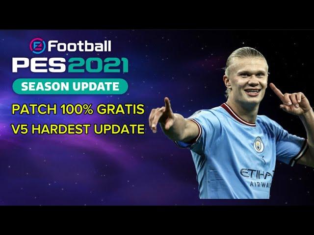 PES2021 - PATCH 100% GRATIS | V5 HARDEST UPDATE